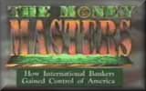 The Money Masters