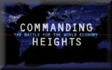 Commanding Heights (*links to 'one sided' page first)