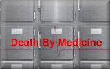 Death By Medicine