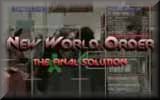 New World Order - The Final Solution