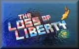 The Loss of Liberty
