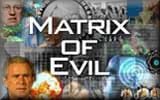 Matrix of Evil