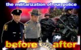 The Militarization of Our Police
