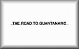 The Road to Guantanamo