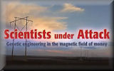 Scientists Under Attack